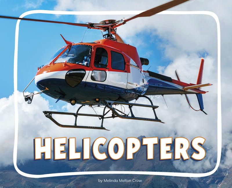 Helicopters