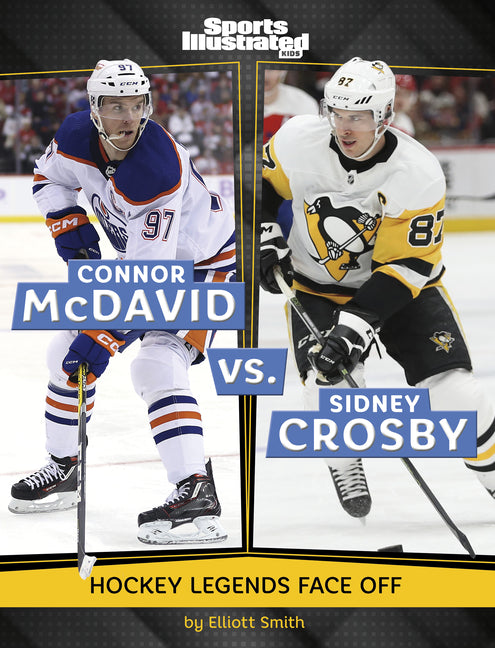 Connor McDavid vs. Sidney Crosby: Hockey Legends Face Off