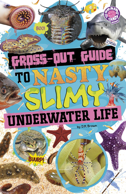 Gross-Out Guide to Nasty, Slimy Underwater Life