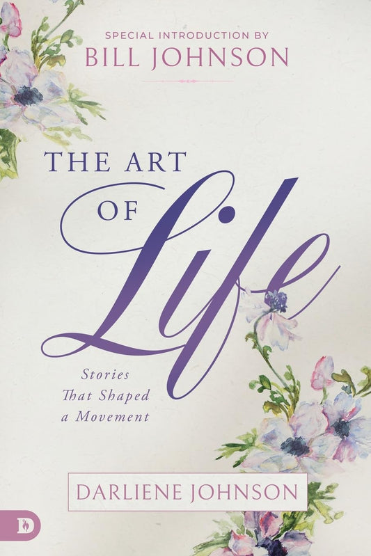 The Art of Life: Stories That Shaped a Movement