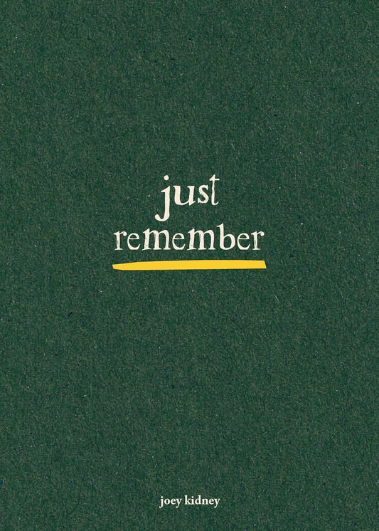 Just Remember
