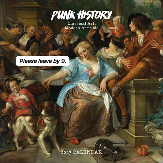 Punk History 2027 Wall Calendar: Classical Art, Modern Attitude