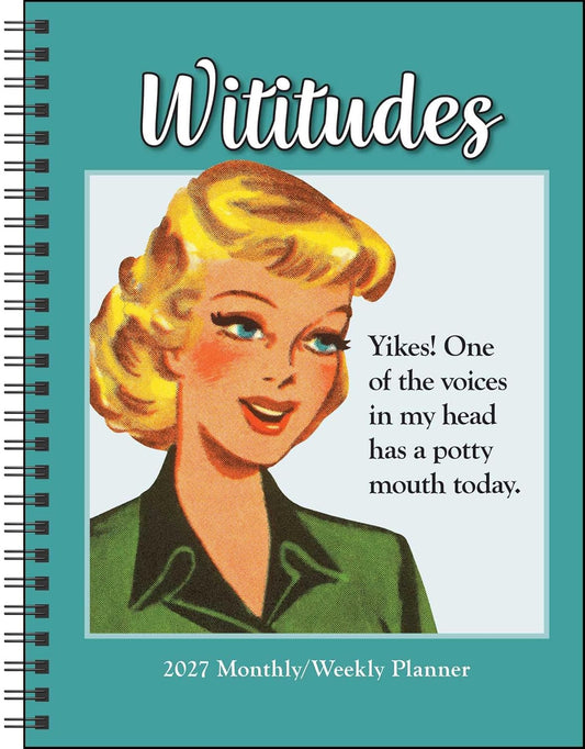 Wititudes 12-Month 2027 Monthly/Weekly Planner Calendar