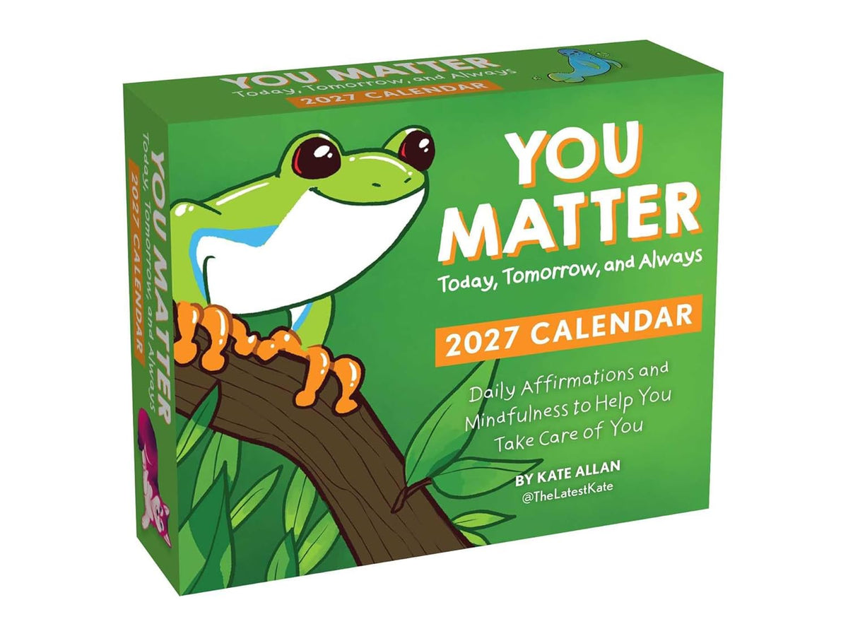 Kate Allan 2027 Day-To-Day Calendar: You Matter Today, Tomorrow, and Always