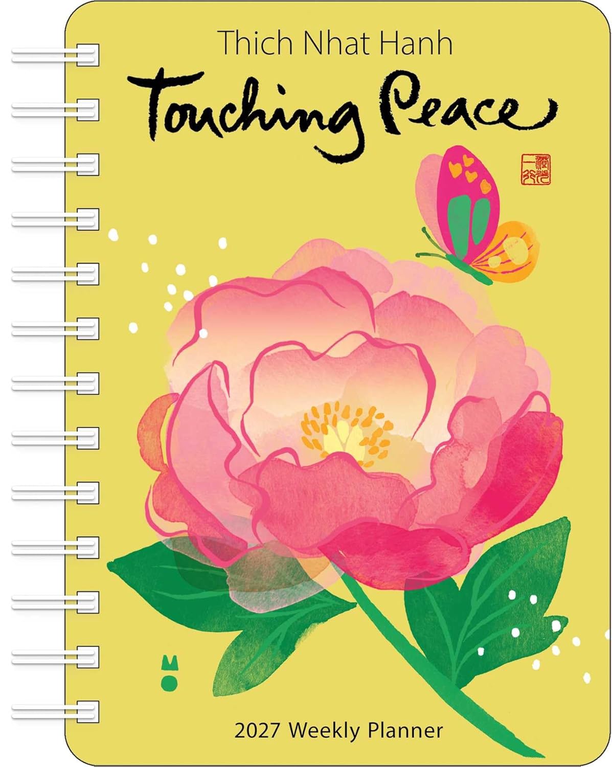 Thich Nhat Hanh 2027 Weekly Planner: Touching Peace
