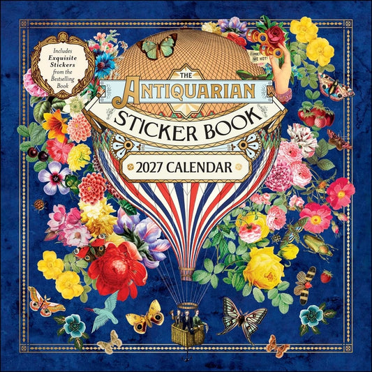The Antiquarian Sticker Book 2027 Wall Calendar: With Stickers