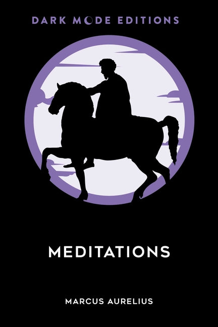 Dark Mode: Meditations