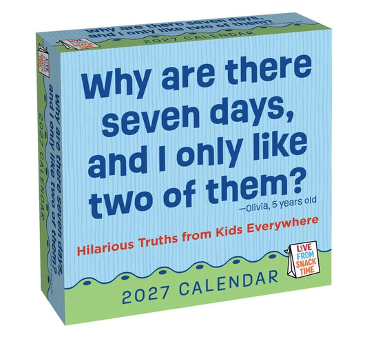 Live from Snack Time 2027 Day-To-Day Calendar: Hilarious Truths from Kids Everywhere