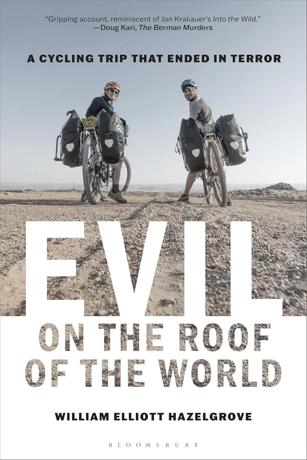 Evil on the Roof of the World: A Cycling Trip That Ended in Terror