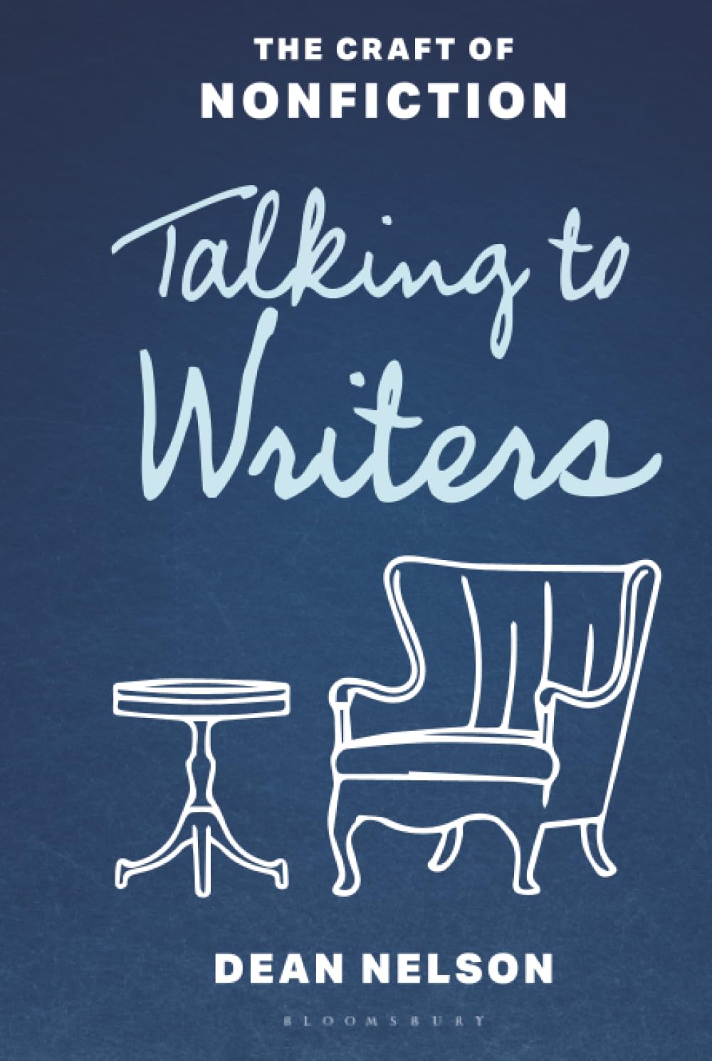 Talking to Writers: The Craft of Nonfiction