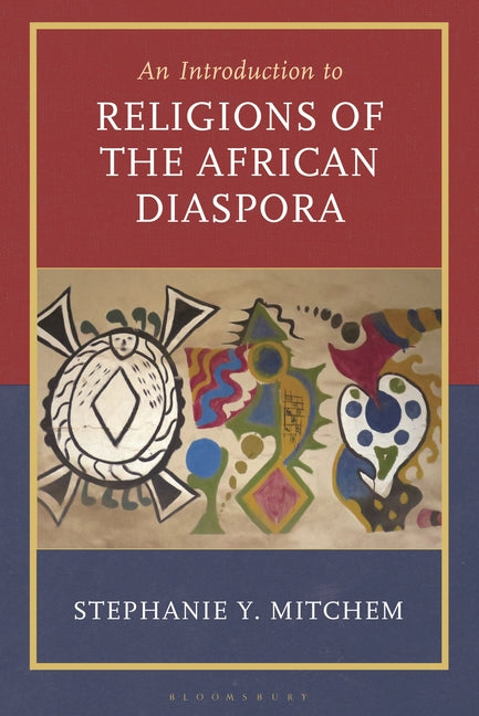 Introduction to Religions of the African Diaspora