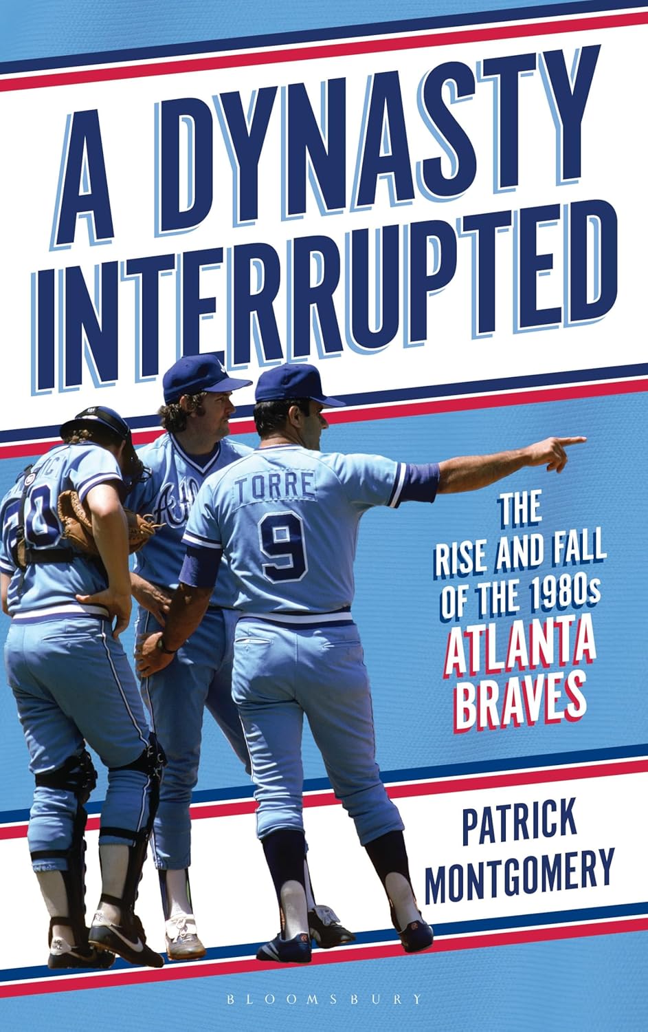A Dynasty Interrupted: The Rise and Fall of the 1980s Atlanta Braves