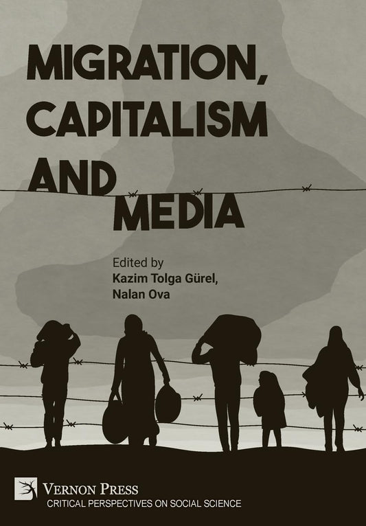 Migration, Capitalism and Media