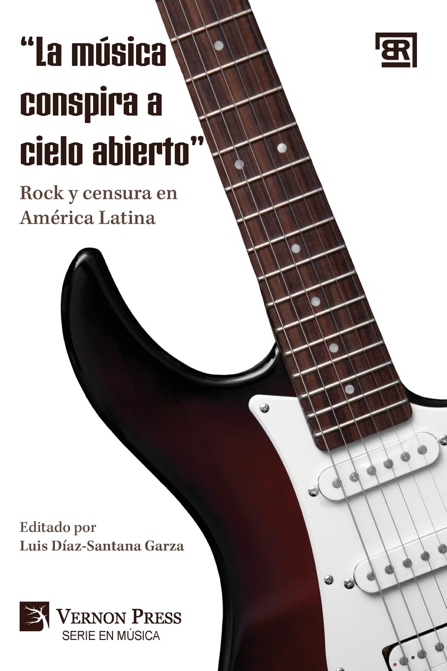 La musica conspira a cielo abierto:  Rock y censura en America Latina