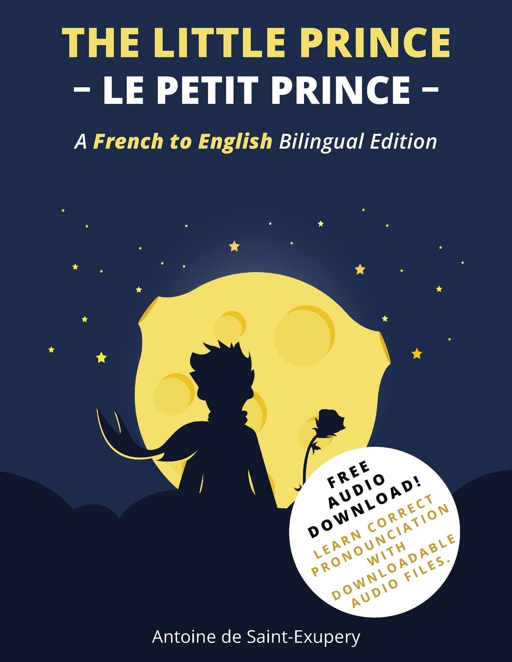 Little Prince (Le Petit Prince): A French-English Bilingual Edition