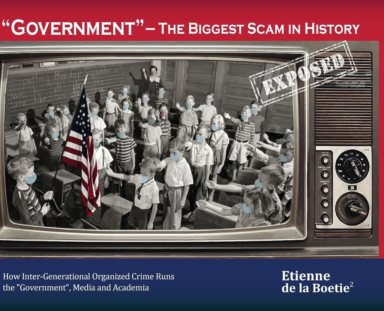 Government - The Biggest Scam in History... Exposed!