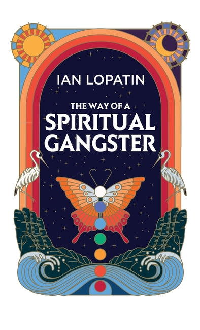 The Way of a Spiritual Gangster