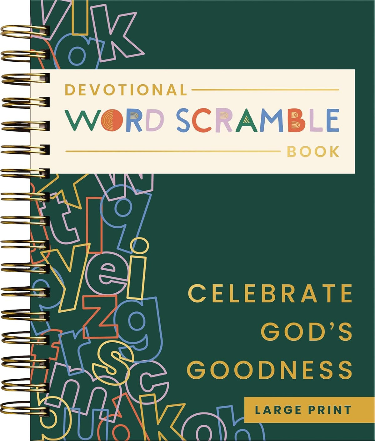 Celebrate God's Goodness: Devotional Word Scramble Book (70 Daily Devotions and Word Scrambles to Refresh Your Spirit)- The Perfect Gift for Christian