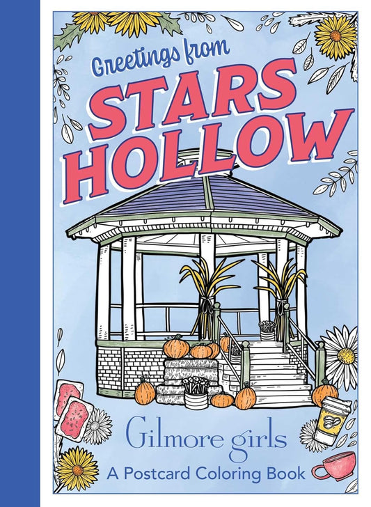 Gilmore Girls: Greetings from Stars Hollow: An Official Postcard Coloring Book