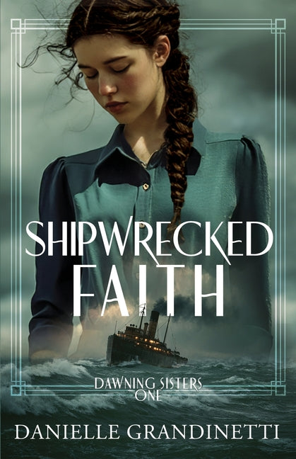 Shipwrecked Faith