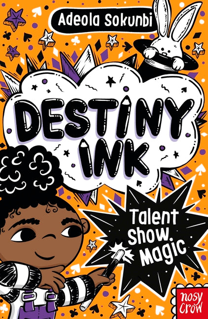 Destiny Ink: Talent Show Magic: Volume 5