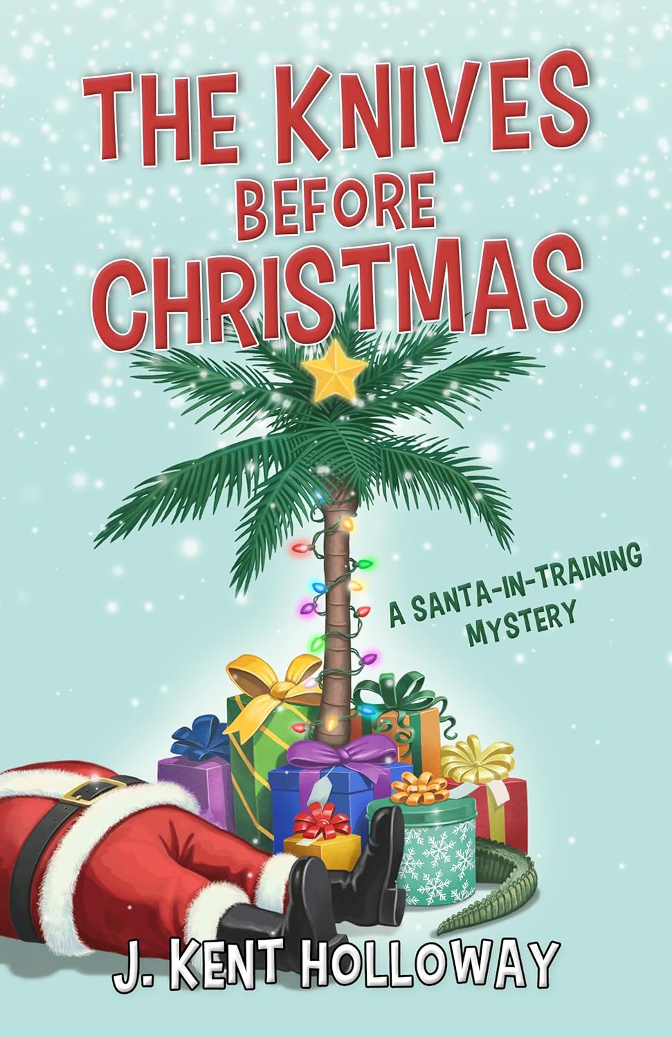 The Knives Before Christmas: A Santa-In-Training Mystery