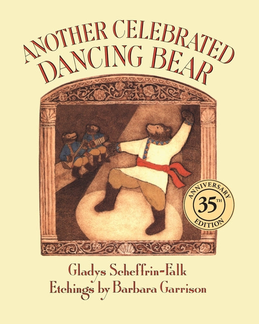 Another Celebrated Dancing Bear (Anniversary)