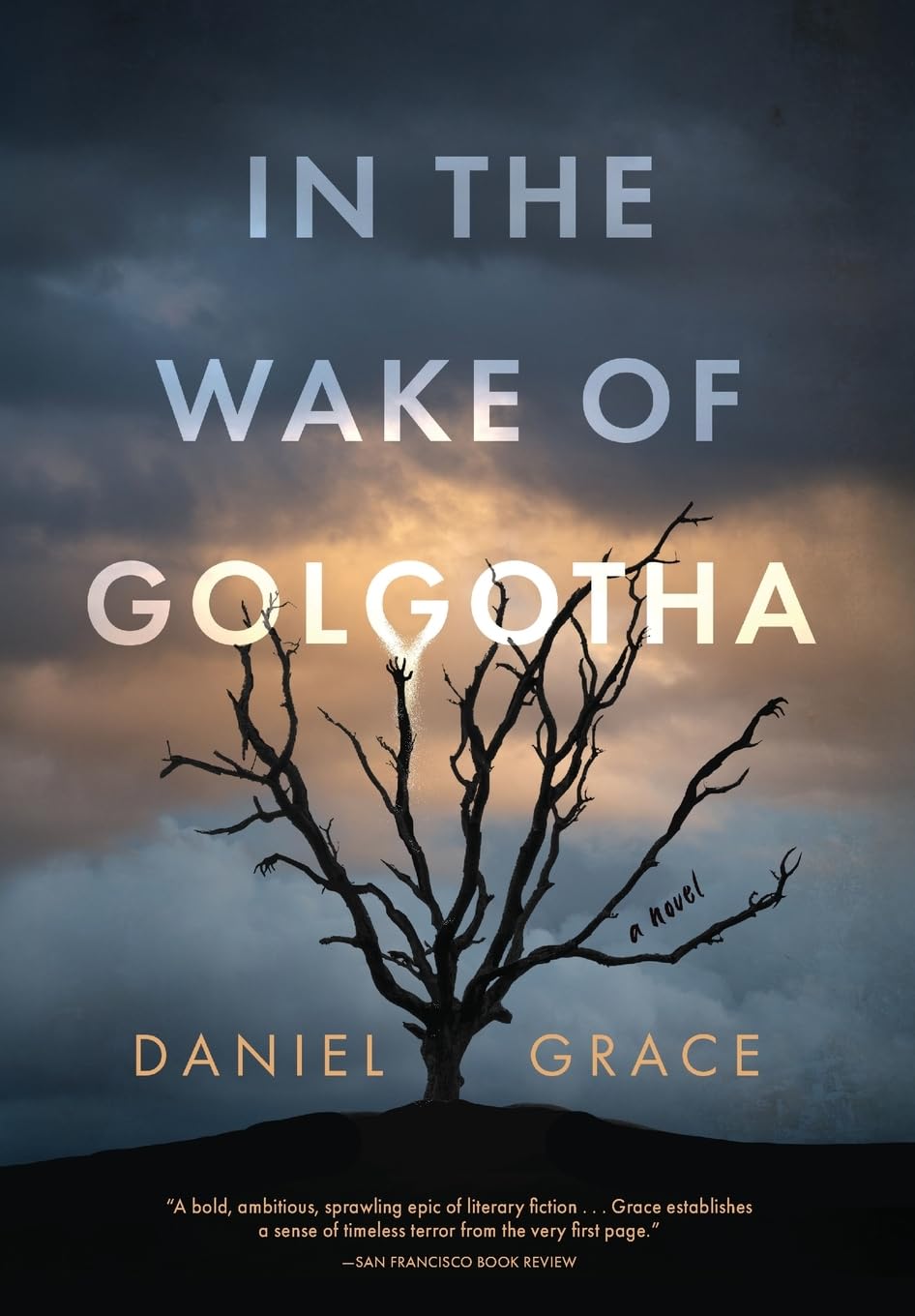In the Wake of Golgotha