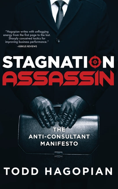 Stagnation Assassin: The Anti-Consultant Manifesto