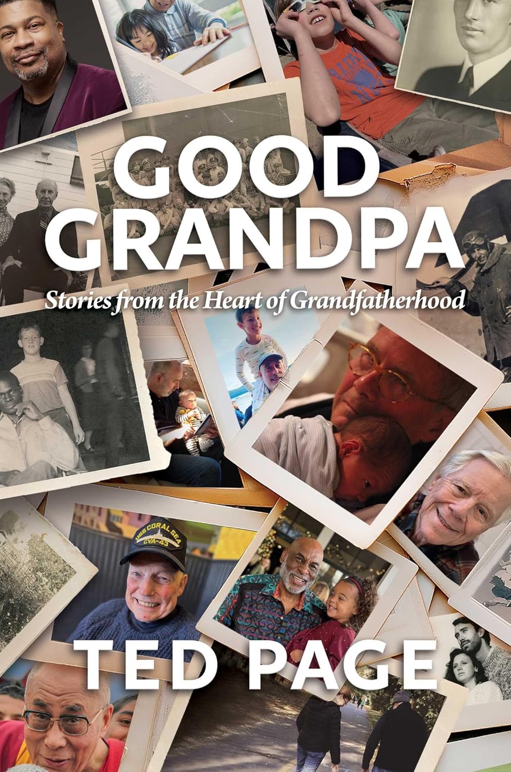 Good Grandpa: Stories from the Heart of Grandfatherhood