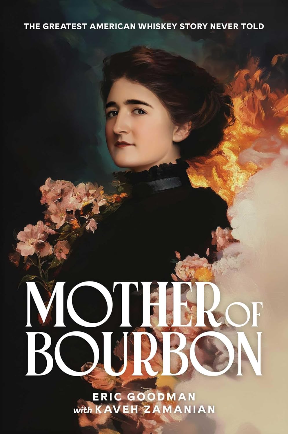 Mother of Bourbon: The Greatest American Whiskey Story Never Told