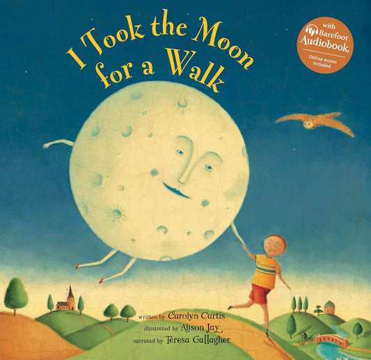 I Took the Moon for a Walk