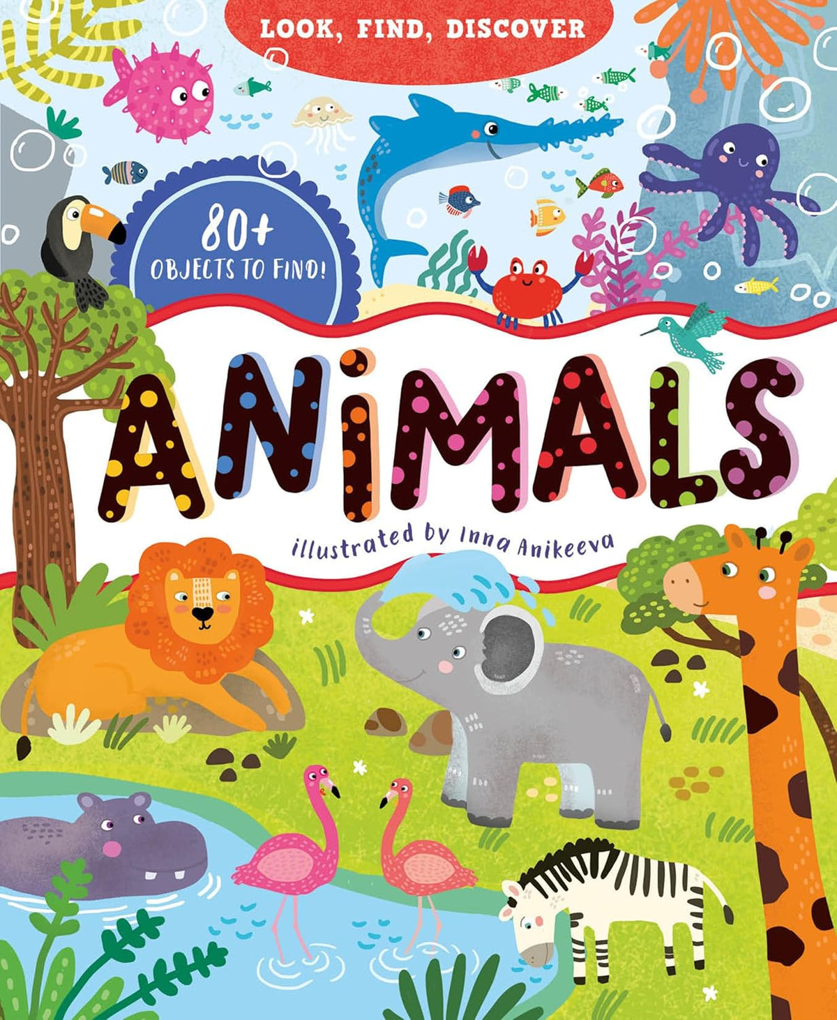 Look, Find, Discover: Animals