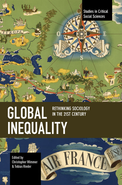 Global Inequality: Rethinking Sociology in the 21st Century