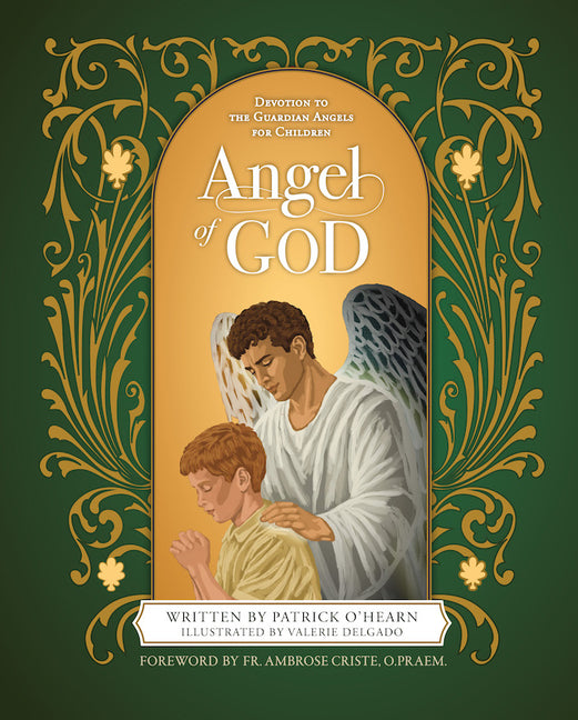 Angel of God: Devotion to the Guardian Angels for Children