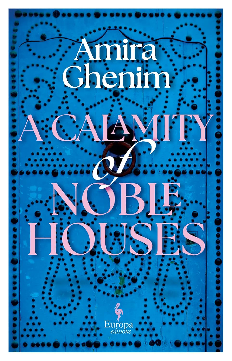 A Calamity of Noble Houses