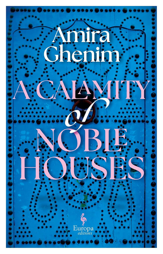 A Calamity of Noble Houses
