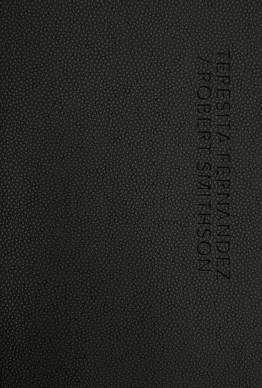 Teresita Fernandez / Robert Smithson