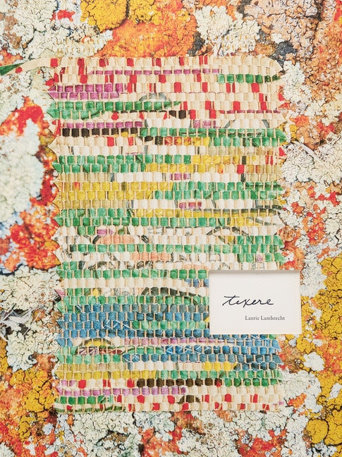 Laurie Lambrecht: Texere