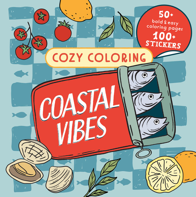Cozy Coloring Coastal Vibes: With Stickers