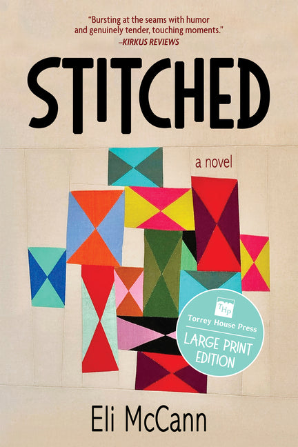 Stitched: A Novel (Large Print Edition for Accessibility)