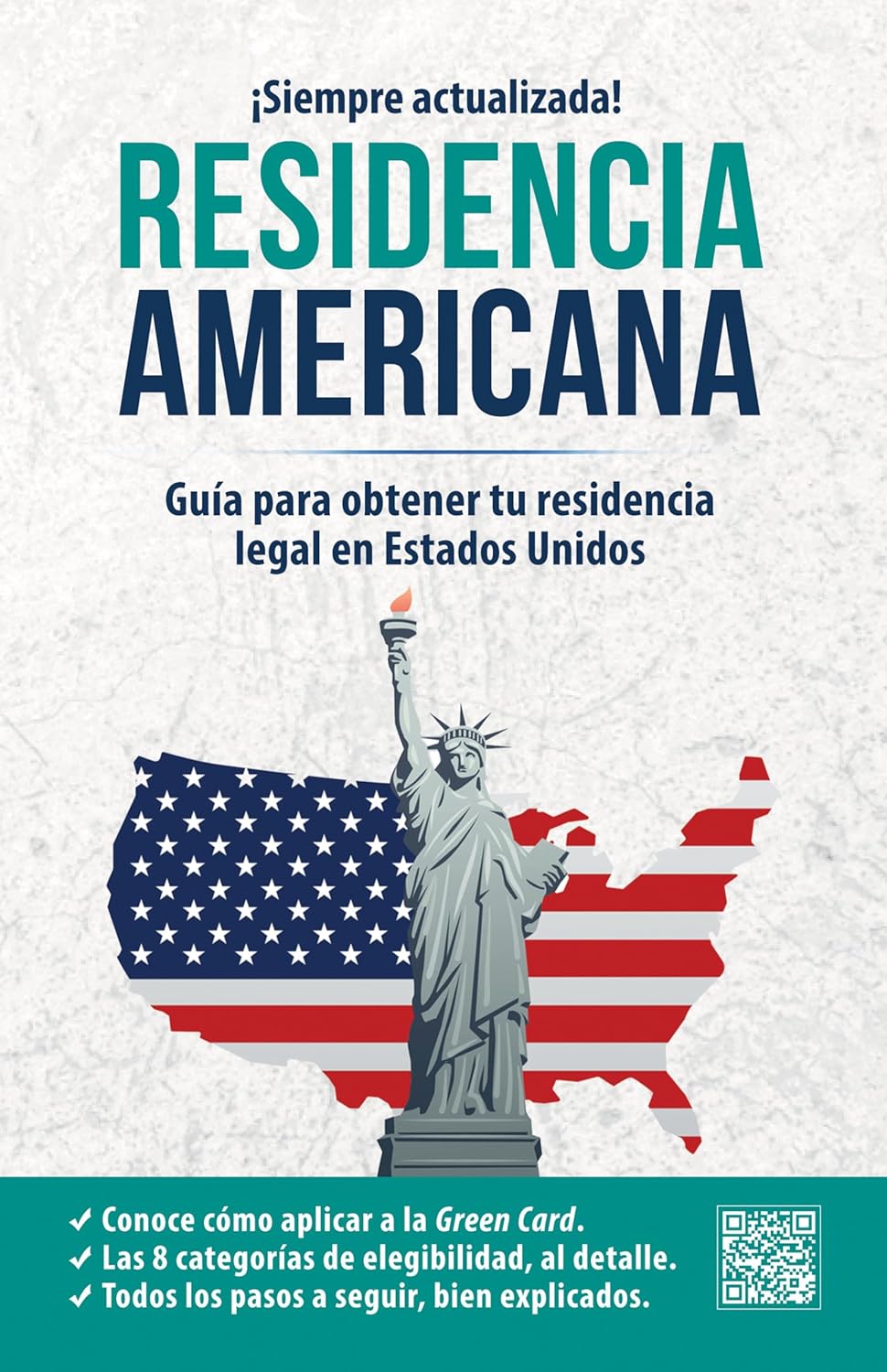 Residencia Americana: Guia Para Obtener Tu Residencia Legal En Estados Unidos / How to Get Your Green Card