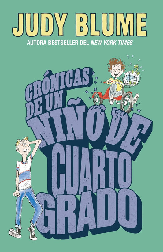 Cronicas de Un Nino de Cuarto Grado / Tales of a Fourth Grade Nothing