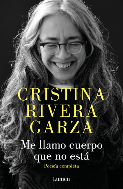 Me Llamo Cuerpo Que No Esta / My Name Is a Body That Is Not
