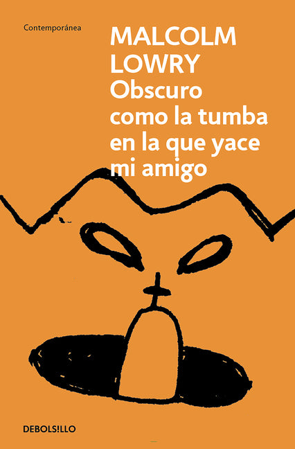 Oscuro Como La Tumba En La Que Yace Mi Amigo / Dark as the Grave Where My Friend Is Laid