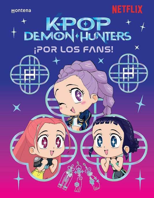 Las Guerreras del Kpop. Por Los Fans / For the Fans! (Kpop Demon Hunters)