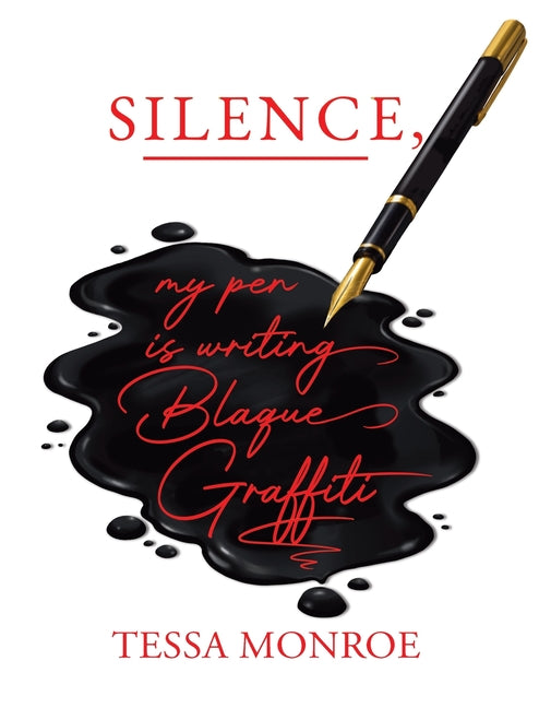 Silence, My Pen Is Writing Blaque Graffiti
