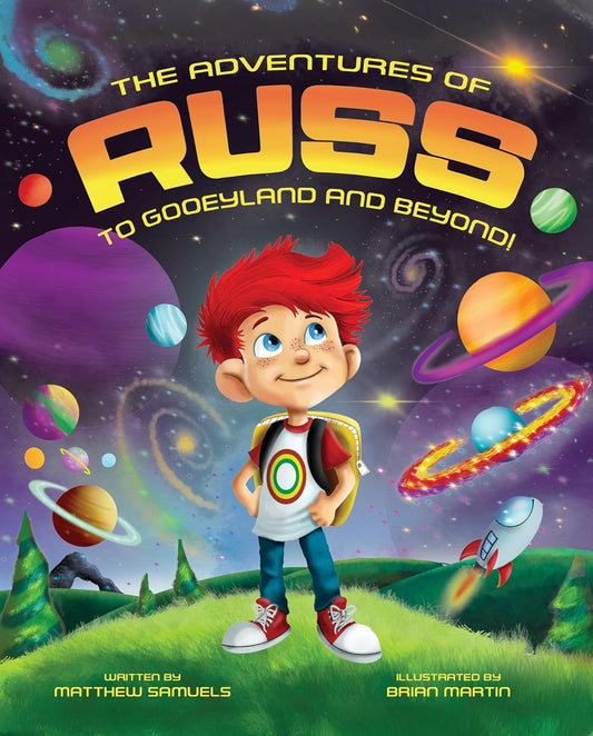 The Adventures of Russ: To Gooeyland and Beyond!