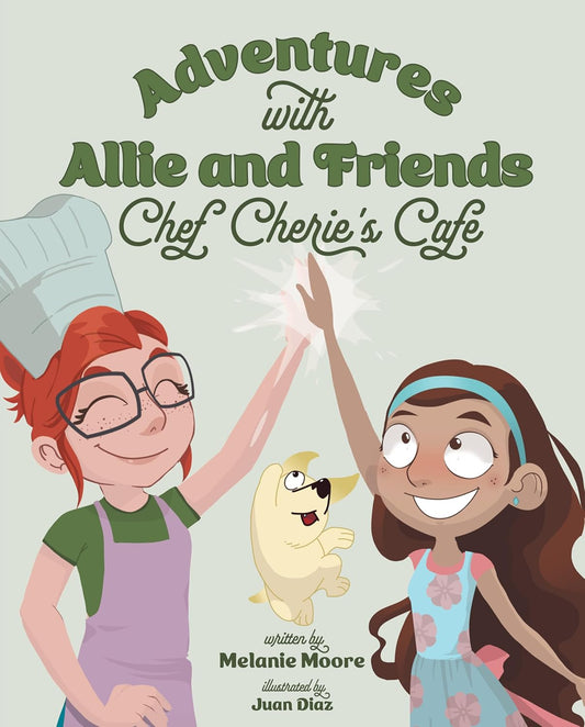 Adventures with Allie and Friends: Chef Cherie's Cafe