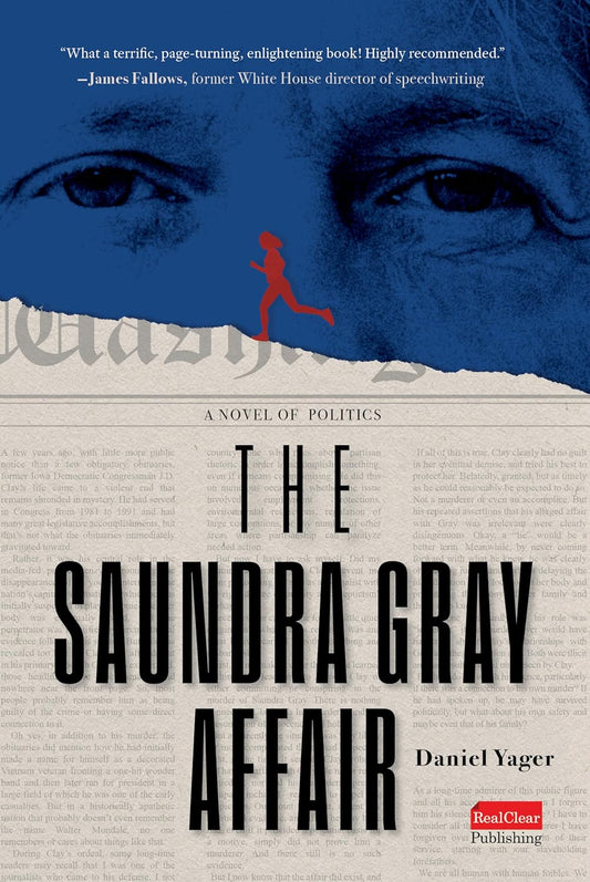 The Saundra Gray Affair: A Novel of Politics